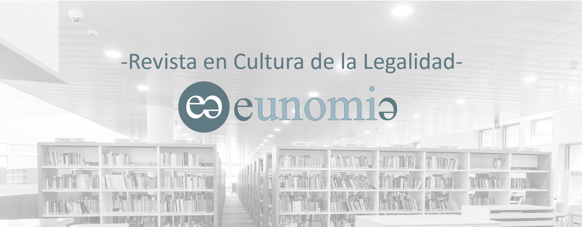 24th Issue of Eunomía. Journal on Culture of Lawfulness